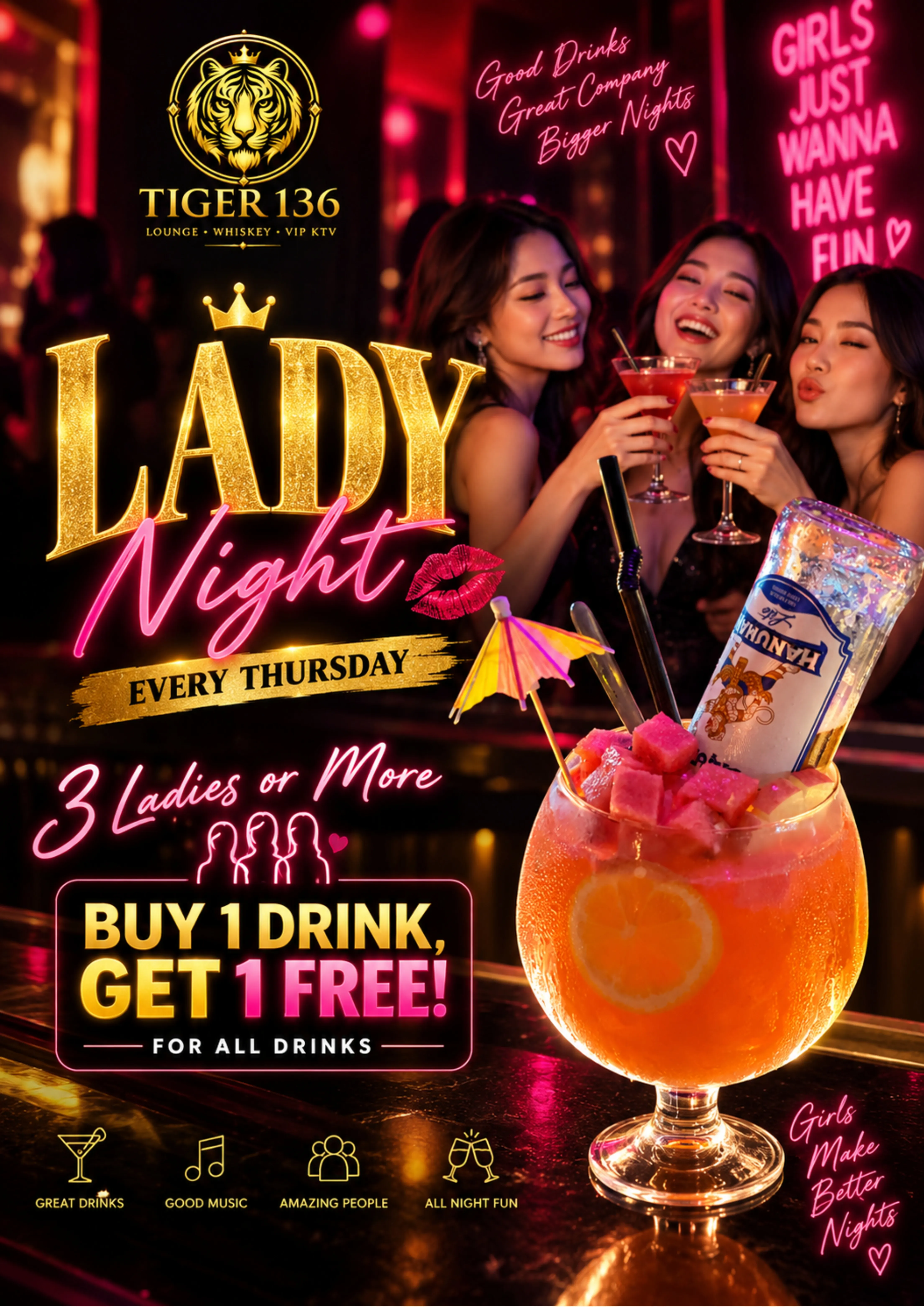 Lady Night at Tiger 136 - every Thursday, buy 1 drink get 1 free